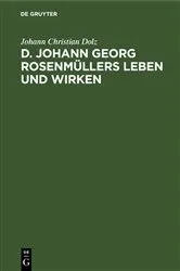 Book cover of D. Johann Georg Rosenmüllers Leben und Wirken by Johann Christian Dolz