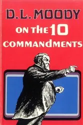 Book cover of D. L. Moody on the Ten Commandments by Unknown