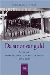Book cover of Da smor var guld by Inge Marie Larsen