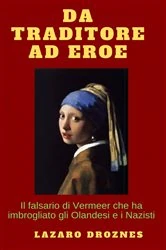Book cover of Da traditore a eroe by Lázaro Droznes