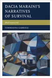 Book cover of Dacia Maraini’s Narratives of Survival by Tommasina Gabriele
