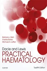 Book cover of Dacie and Lewis Practical Haematology E-Book (12th ed.) by Barbara J. Bain