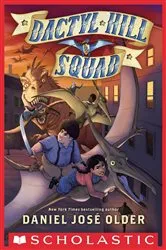Book cover of Dactyl Hill Squad by Daniel José Older