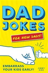 Book cover of Dad Jokes for New Dads by Unknown