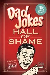 Book cover of Dad Jokes: Hall of Shame by Andy Herald