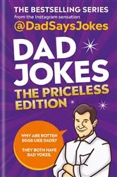 Book cover of Dad Jokes: The Priceless Edition by Unknown