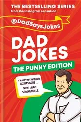 Book cover of Dad Jokes: The Punny Edition by Dad Says Jokes