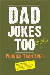 Book cover of Dad Jokes Too by Editors of Portable Press