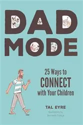 Book cover of Dad Mode by Tal Eyre