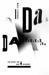Book cover of Dada Presentism by Maria Stavrinaki