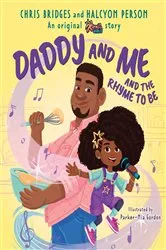 Book cover of Daddy and Me and the Rhyme to Be (A Karma's World Picture Book) by Chris Bridges