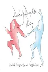Book cover of Daddy Daughter Day by Jeff Bridges