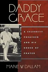 Book cover of Daddy Grace by Marie W. Dallam