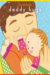 Book cover of Daddy Hugs by Karen Katz