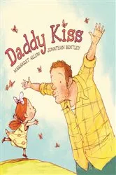 Book cover of Daddy Kiss by Margaret Allum