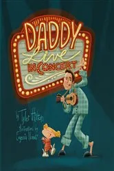 Book cover of Daddy: Live in Concert by Tyler Hilton