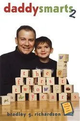 Book cover of Daddy Smarts 2 by Bradley G. Richardson