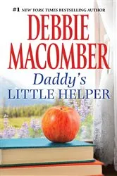 Book cover of DADDY'S LITTLE HELPER by Debbie Macomber
