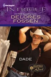 Book cover of Dade by Delores Fossen
