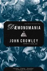 Book cover of DAEMONOMANIA by John Crowley