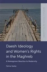 Book cover of Daesh Ideology and Women’s Rights in the Maghreb by Fatima Sadiqi