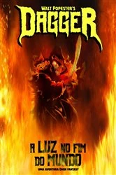 Book cover of Dagger - A Luz no Fim do Mundo by Walt Popester