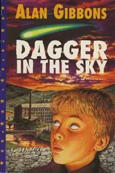 Book cover of Dagger In The Sky by Alan Gibbons