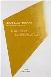 Book cover of D'ailleurs, la révélation by Jean-Luc Marion