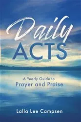 Book cover of Daily ACTS by Lalla Lee Campsen