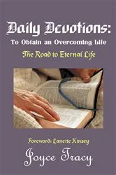Book cover of Daily Devotions: to Obtain an Overcoming Life by Joyce Tracy