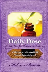 Book cover of Daily Dose of Direction for Women in Business by Melanie Bonita