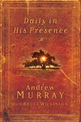 Book cover of Daily in His Presence by Andrew Murray