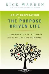Book cover of Daily Inspiration for the Purpose Driven Life by Rick Warren