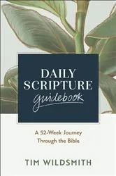 Book cover of Daily Scripture Guidebook by Tim Wildsmith