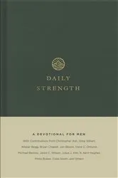 Book cover of Daily Strength by Crossway Publishers