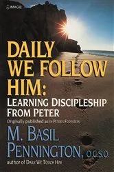 Book cover of Daily We Follow Him by Basil Pennington
