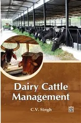 Book cover of Dairy Cattle Management by C. V. Singh