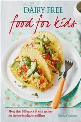 Book cover of Dairy-free Food for Kids by Unknown