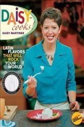 Book cover of Daisy Cooks! by Daisy Martinez