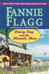 Book cover of Daisy Fay and the Miracle Man by Fannie Flagg