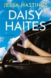 Book cover of Daisy Haites by Jessa Hastings