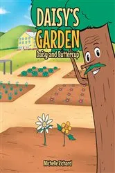Book cover of Daisy's Garden: Daisy and Buttercup by Michelle Richard