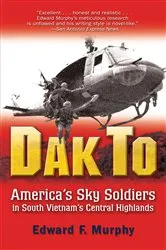 Book cover of Dak To by Edward Murphy