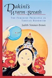 Book cover of Dakini's Warm Breath by Judith Simmer-Brown