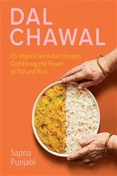 Book cover of Dal Chawal by Sapna Punjabi