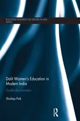 Book cover of Dalit Women's Education in Modern India by Shailaja Paik