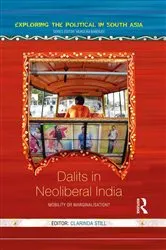 Book cover of Dalits in Neoliberal India by Clarinda Still