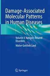 Book cover of Damage-Associated Molecular Patterns in Human Diseases by Walter Gottlieb Land