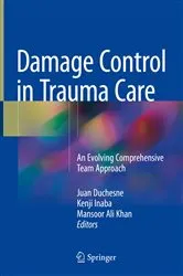 Book cover of Damage Control in Trauma Care by Juan Duchesne