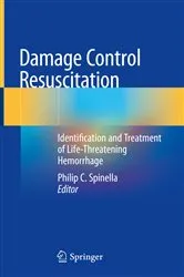 Book cover of Damage Control Resuscitation by Philip C. Spinella